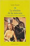 REBELION DE LAS MASCARAS,LA
