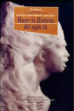 HACER LA HISTORIA DEL SIGLO XX