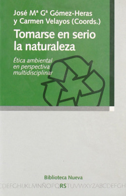 TOMARSE EN SERIO LA NATURALEZA