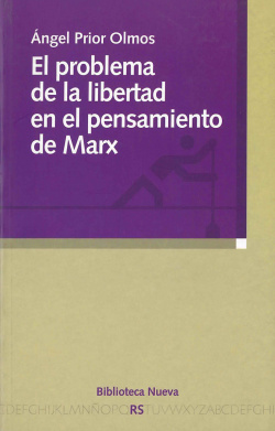 PROBLEMA DE LA LIBERTAD EN EL PENSAMIENTO DE MARX,EL