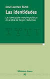 IDENTIDADES MORALES Y POLITICAS EN LA OBRA