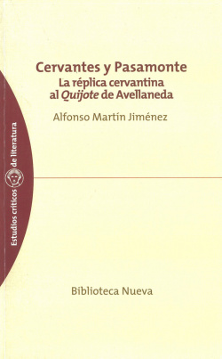la réplica cervantina al quijote de avellaneda.