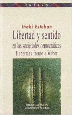 LIBERTAD Y SENTIDO EN LAS SOCIEDADES DEMOCRATICAS
