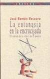 EUTANASIA EN LA ENCRUCIJADA,LA