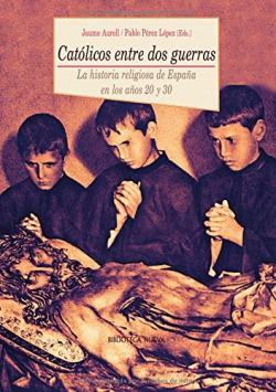 CATOLICOS ENTRE DOS GUERRAS