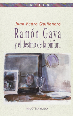 RAMON GAYA Y EL DESTINO DE LA PINTURA