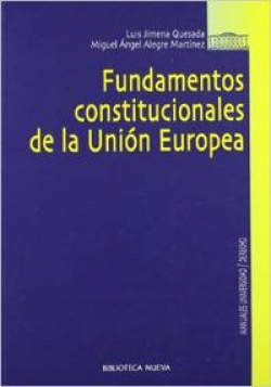 FUNDAMENTOS CONSTITUCIONALES DE LA UNION EUROPEA