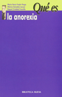 Qué es...la anorexia
