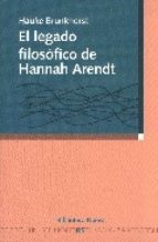 LEGADO FILOSOFICO DE HANNAH ARENDT,EL