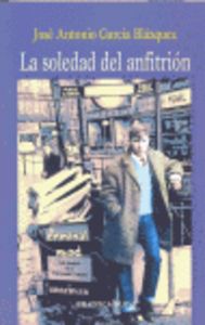 Soledad del anfitrión.(narrativa contemporánea)