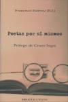 POETAS POR SI MISMOS