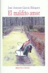 MALDITO AMOR