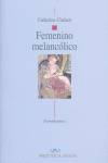 FEMENINO MELANCOLICO