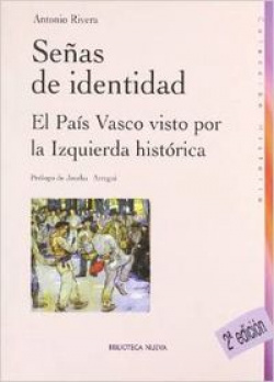 SEÑAS DE IDENTIDAD EL PAIS VASCO VISTO POR LA IZQUIERDA