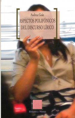 Aspectos polifónicos del discurso lírico.