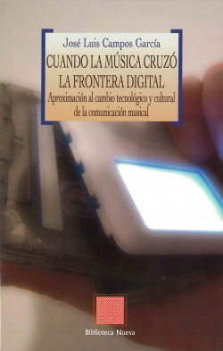Cuándo la música cruzo la frontera digital