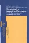 CINCUENTA AÑOS DE CONSTRUCCION EUROPEA