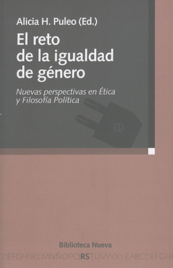 Reto igualdad genero:nuevas perspectivas etica filosofia..
