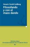 FILOSOFANDO Y CON EL MAZO DANDO