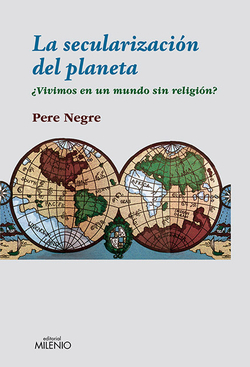 La secularización del planeta