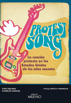 Protest song.Canción protesta Estados Unidos años sesenta