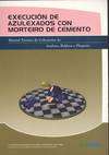 EJECUCION DE ALICATADOS CON MORTEIRO DE CEMENTO