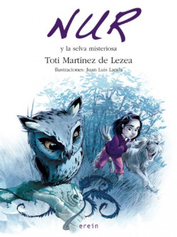 Nur y la selva misteriosa