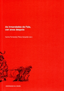 As irmandades da fala, cen anos despois
