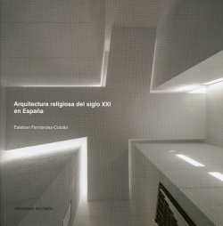Arquitectura religiosa del siglo XXI en España