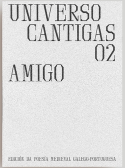 Universo Cantigas 02. Amigo