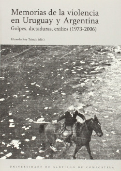 Memorias de la violencia en uruguay y argentina
