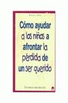 Cómo ayudar a los niños a afrontar la pérdida de un ser querido