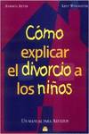Cómo explicar el divorcio a los niños