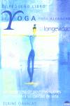 EL PEQUEÑO LIBRO DE YOGA PARA ALCANZAR LA LONGEVIDAD