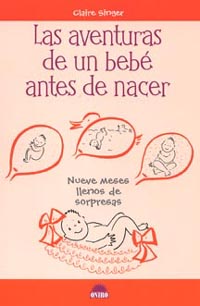 Las aventuras de un bebé antes de nacer