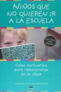 Niños que no quieren ir a la escuela