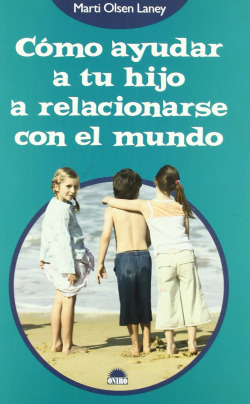 Como ayudar a tu hijo a relacionarse con el mundo