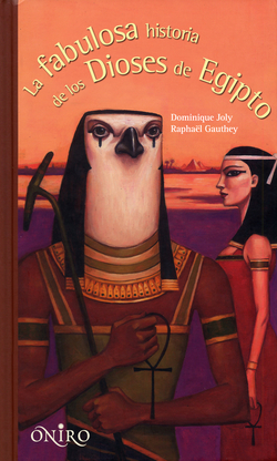 La fábulosa historia de los dioses de Egipto