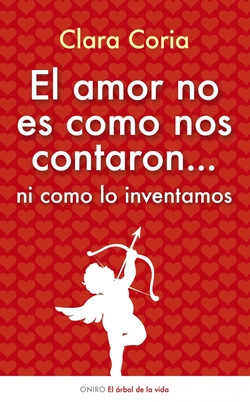 El amor no es como nos contaron