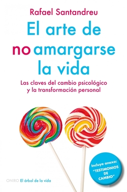 El arte de no amargarse la vida