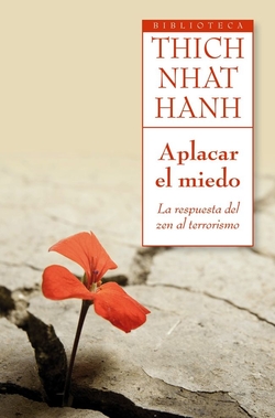 Aplacar el miedo.La respuesta del zen al terrorismo