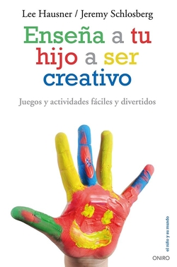 Enseñaa tu hijo a ser creativo