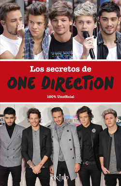 Los secretos de One Direction 100% Unoficial