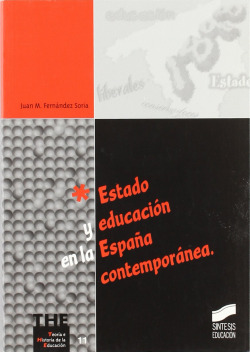 ESTADO Y EDUCACION ESPAÑA CONTEMPORANEA-