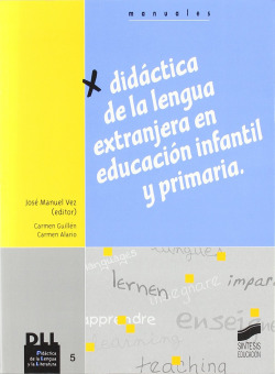 DIDACTICA LENGUA EXTRANJERA EDUCACION INFANTIL Y PRIMARIA -