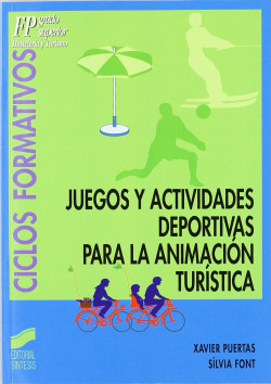 JUEGOS Y ACTIVIDADES DEPOR.PARA LA ANIM.TURIS -