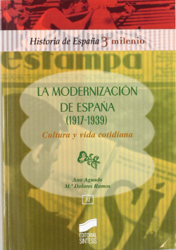 MODERNIZACION DE ESPAÑA (1917-1939) CULTURA Y VIDA