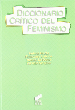 DICCIONARIO CRITICO DEL FEMINISMO.-