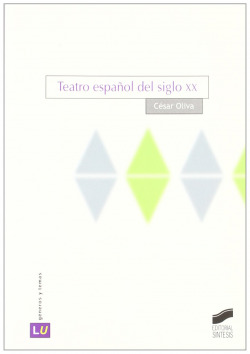 TEATRO ESPAÑOL DEL SIGLO XX