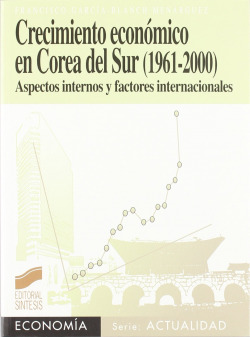 CRECIMIENTO ECONOMICO EN COREA DEL SUR (1961-2000)-